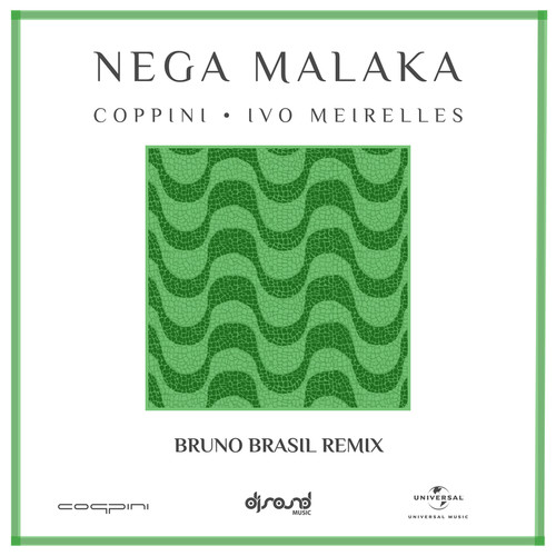 Nega Malaka (Bruno Brasil Remix / Extended Version)