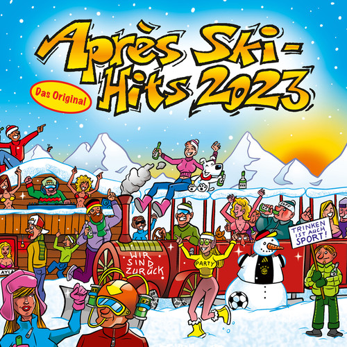 Après Ski Hits Party 2023 (Explicit)