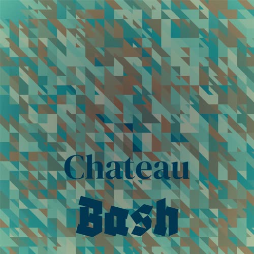 Chateau Bash