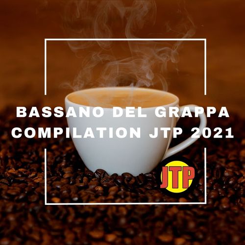 BASSANO DEL GRAPPA COMPILATION JTP 2021