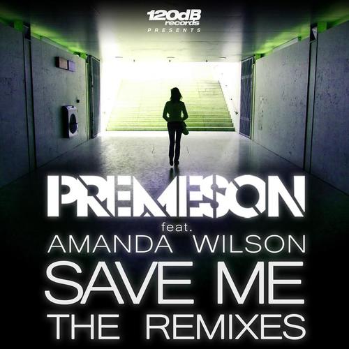 Save Me (The Remixes)