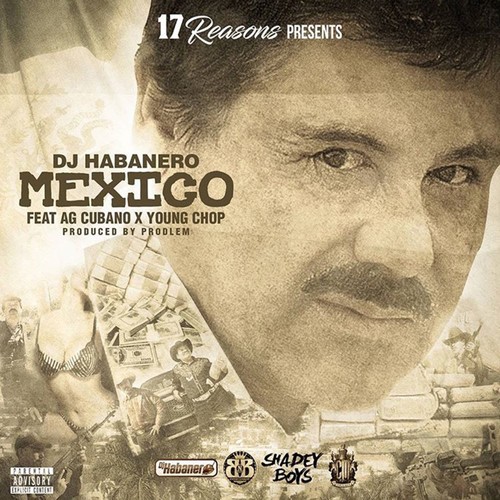 Mexico (feat. AG Cubano & Young Chop) [Explicit]