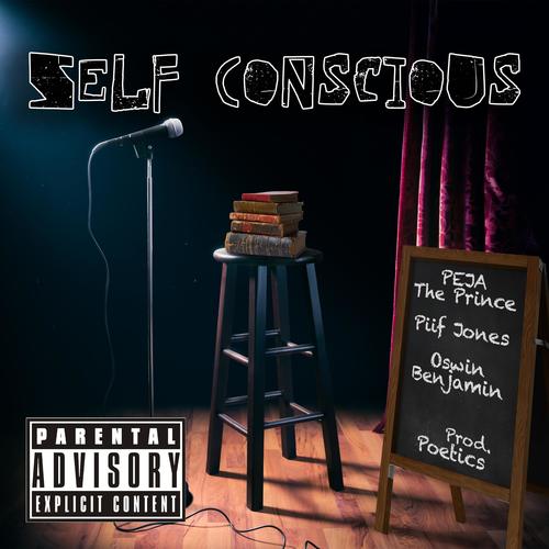 Self Conscious (feat. Piif Jones & Oswin Benjamin) [Explicit]