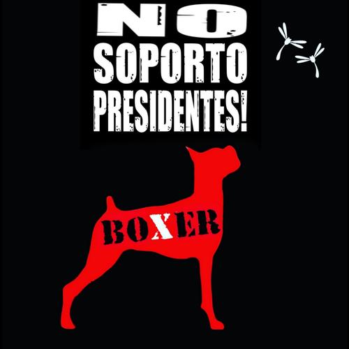 ¡No soporto presidentes!