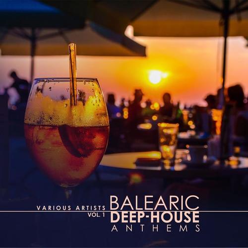 Balearic Deep-House Anthems, Vol. 1