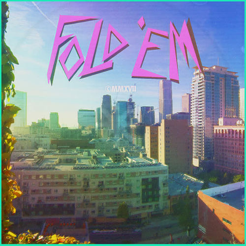 Fold 'Em (Explicit)