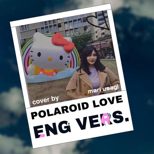 Polaroid Love - English Version