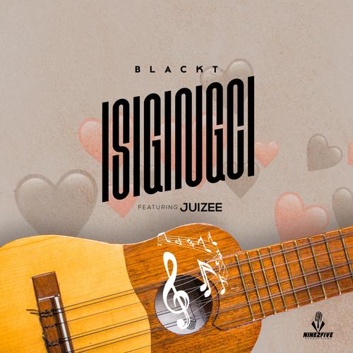 Isigingci (feat. Juizee)