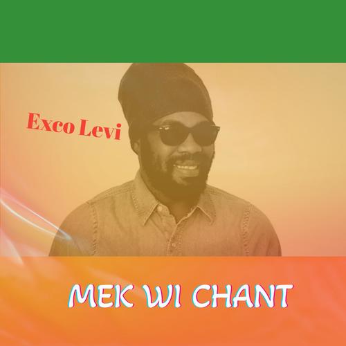 MEK WI CHANT