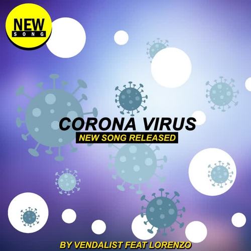 Corona Virus (Explicit)