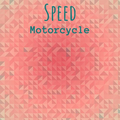 Speed Motorcycle