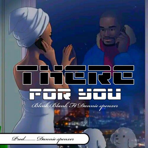 There For You