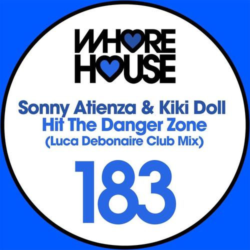 Hit The Danger Zone (Luca Debonaire Remix)