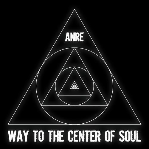 Way To The Center Of Soul