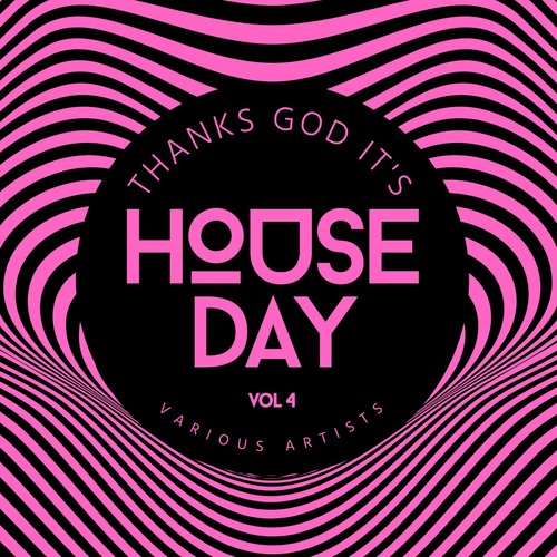 Thanks God it‘s House Day, Vol. 4