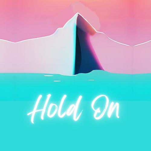 Hold On