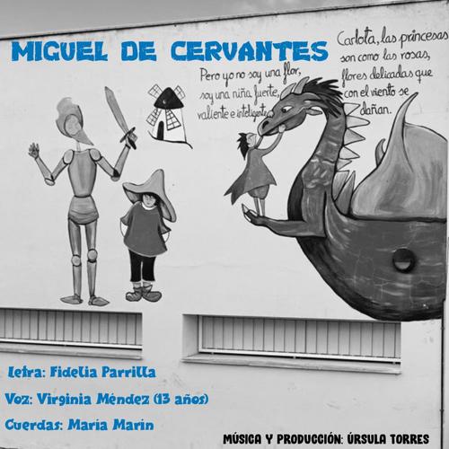 Miguel de Cervantes (feat. Virginia Méndez)