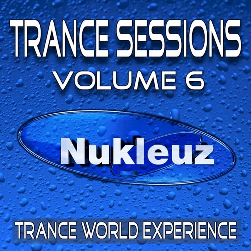 Trance Sessions Vol 6