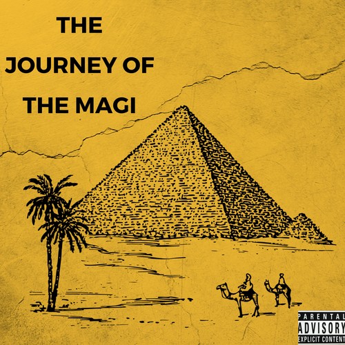 The Journey of the Magi (Explicit)