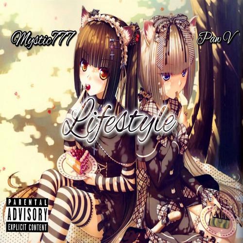 Lifestyle (feat. Mystic777) [Explicit]