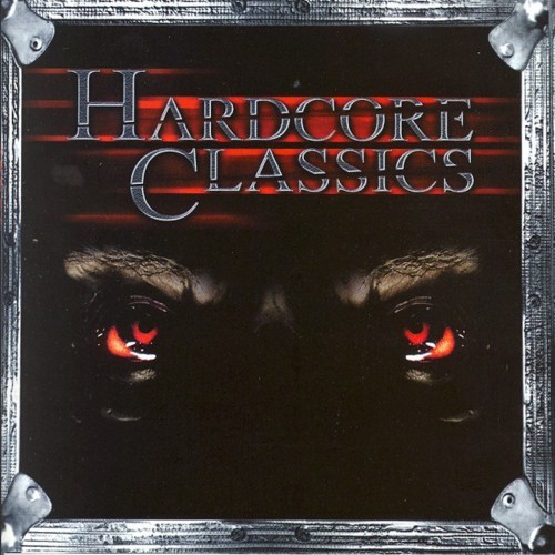 Hardcore Classics (Explicit)