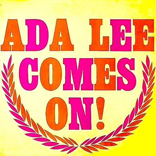 Ada Lee Comes On! (Remastered)