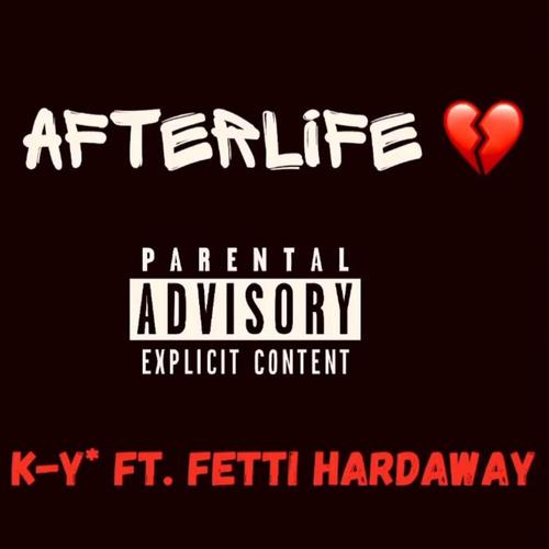After Life (feat. Fetti Hardaway) [Explicit]