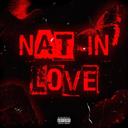 Nat In Love (Explicit)