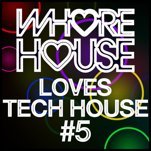 ***** House Loves Tech House #5