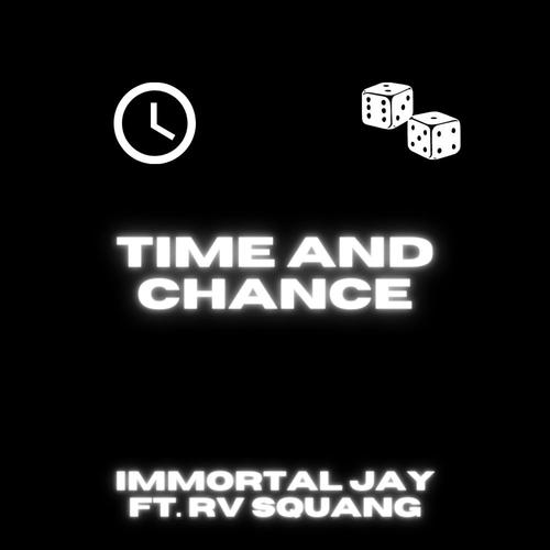 Time And Chance (feat. RV Squang)