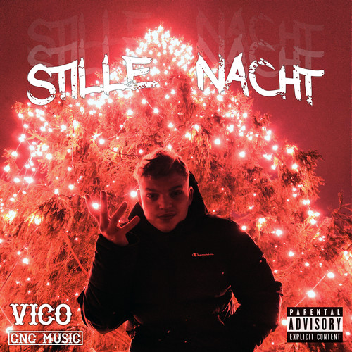 STILLE NACHT (Explicit)