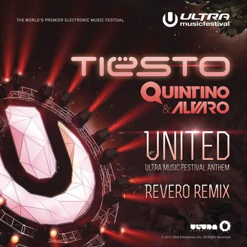 United (Ultra Music Festival Anthem) [Revero Remix]