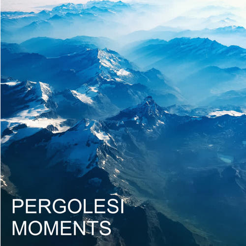 Pergolesi - Moments