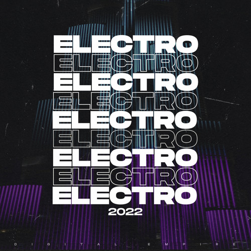 Electro House 2022 (Explicit)