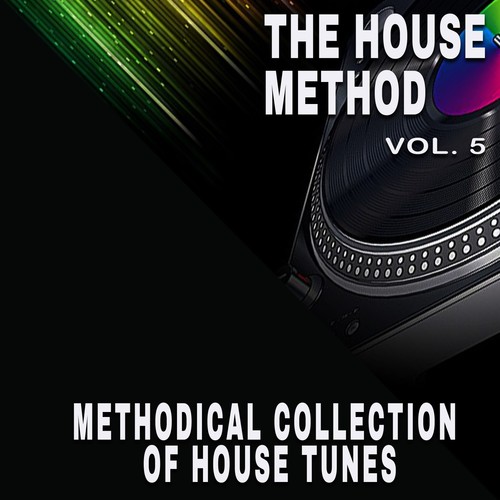 The House Method, Vol. 5