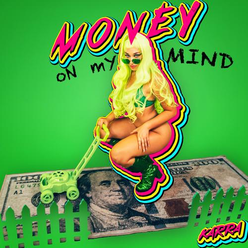 Money On My Mind (Explicit)