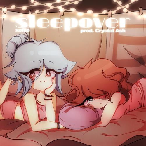 sleepover (feat. Crystal Ash) [Explicit]