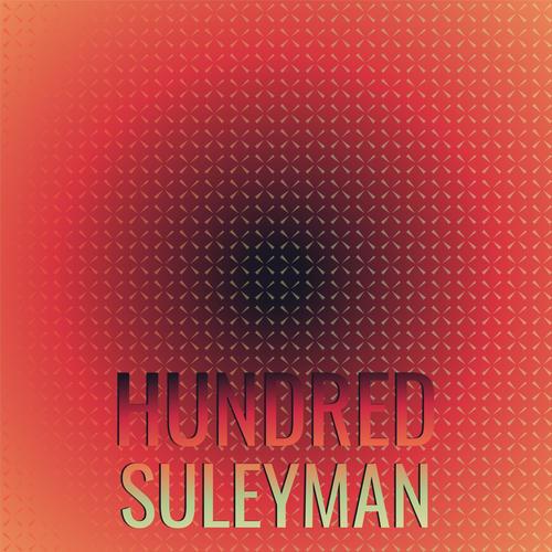 Hundred Suleyman