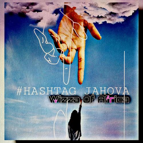 #HASHTAG JAHOVA