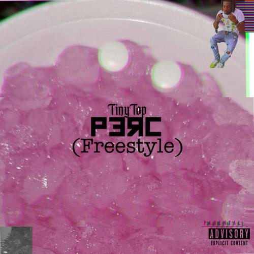 PERC (freestyle) [Explicit]