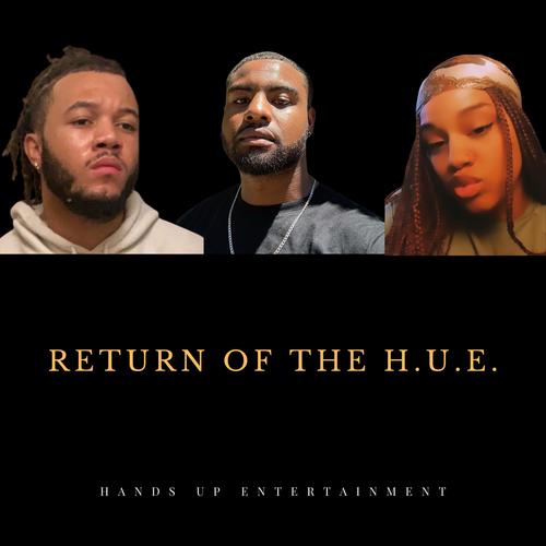 Return of the H.U.E (Explicit)
