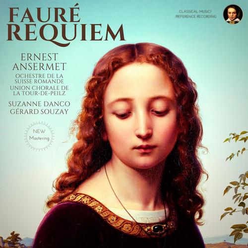 Fauré: Requiem, Op. 48 by Ernest Ansermet