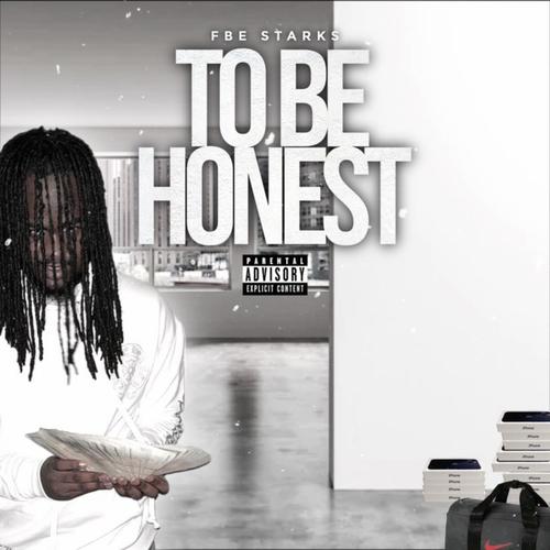 To Be Honest (Explicit)