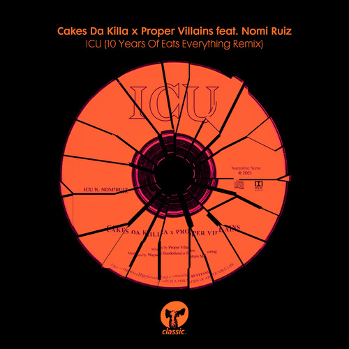 ICU (feat. Nomi Ruiz) (10 Years Of Eats Everything Remix)