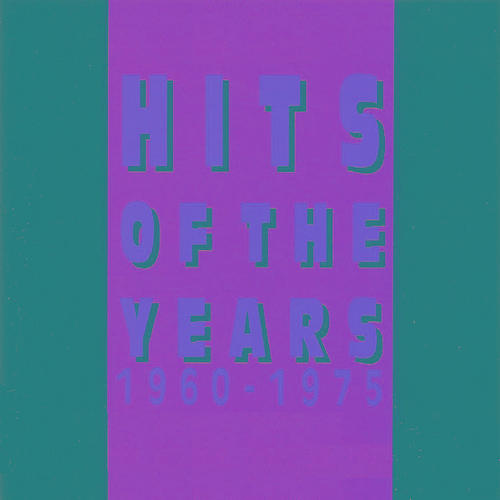 Hits Of The Years 1960 - 1975
