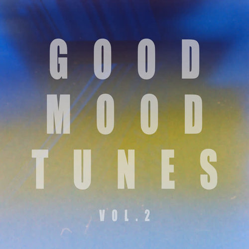 Good Mood Tunes, Vol. 2