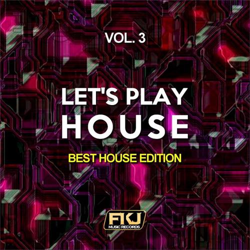 Let's Play House, Vol. 3 (Best House Edition)