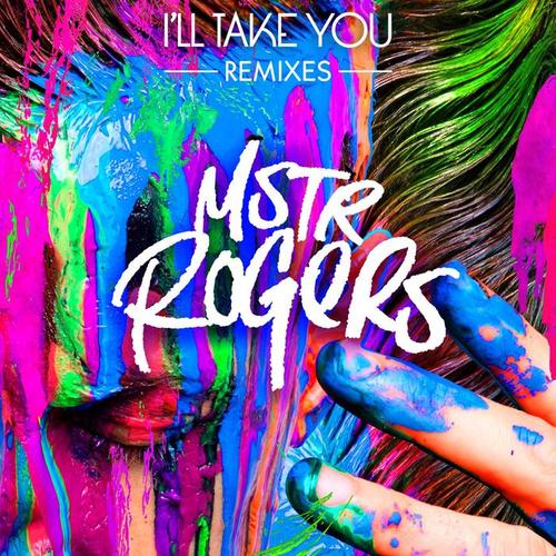 I'll Take You (Remixes)