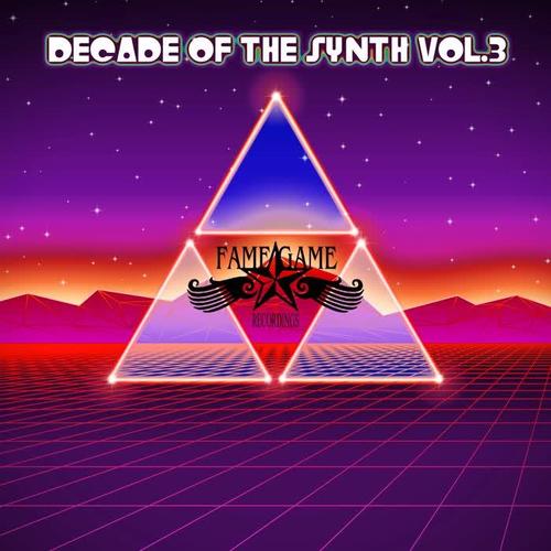 Decade of the Synth, Vol. 3 (Explicit)