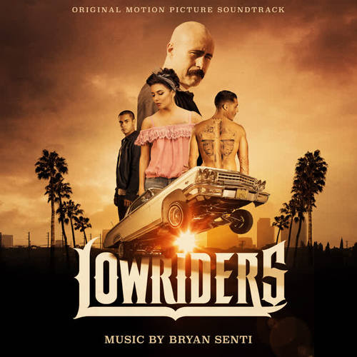 Lowriders (Original Motion Picture Soundtrack)